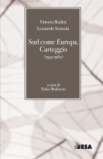 Immagine di Sud come Europa. Carteggio (1954-1960)